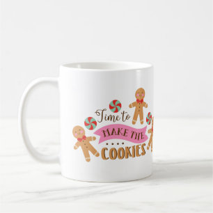 Make Cookies Coffee Mug
