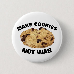 MAKE COOKIES NOT WAR BUTTONS