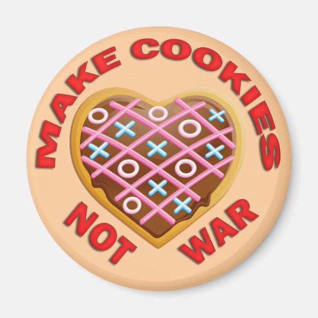 MAKE COOKIES NOT WAR MAGNET (Front)