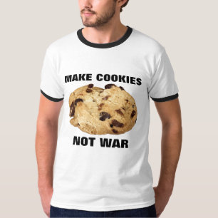 MAKE COOKIES NOT WAR T-Shirts