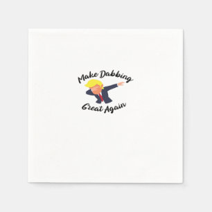 Make Dabbing Great Again Design Classic Napkin