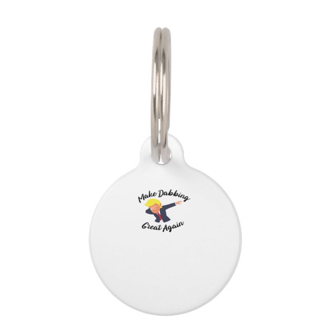 Make Dabbing Great Again Design Classic Pet Tag (Front)