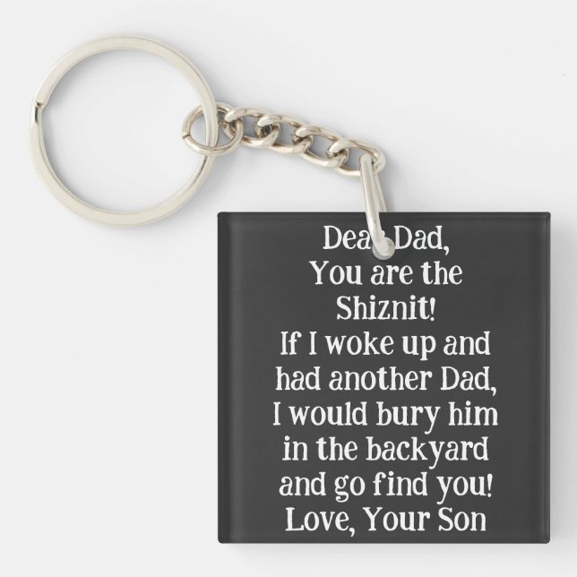 Make Dad cry with this HEARTFELT saying! Key Ring (Front)