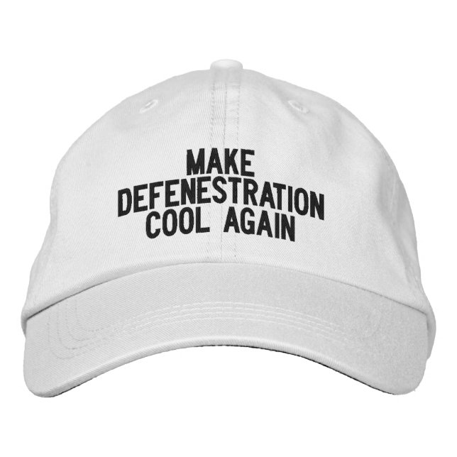 Make Defenestration Cool Again Embroidered Hat (Front)