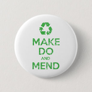 Make Do and Mend 6 Cm Round Badge