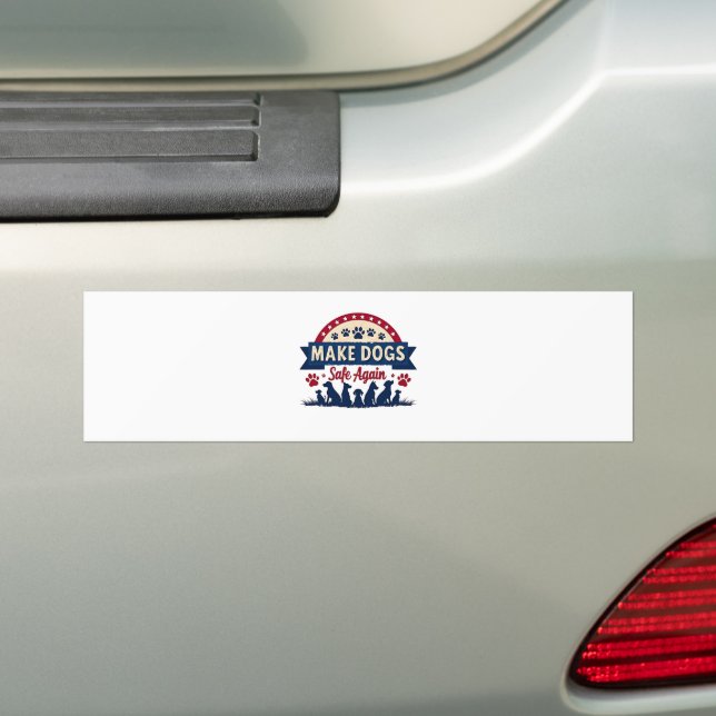 Make dogs safe again Trump Election Bumper Sticker (On Car)