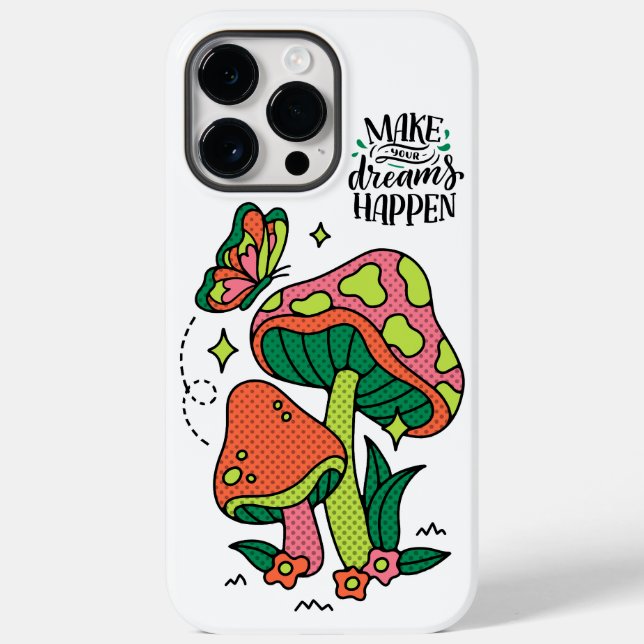 Make Dreams Happen | Colourful Mushrooms  Butterfl Case-Mate iPhone Case (Back)