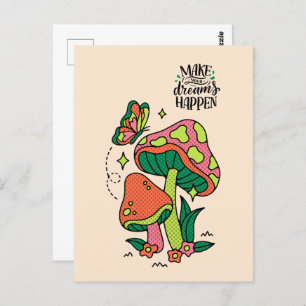 Make Dreams Happen   Colourful Mushrooms  Butterfl Postcard