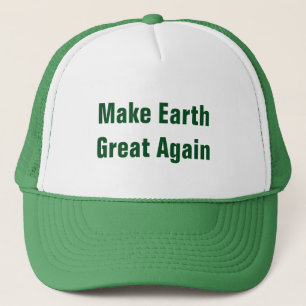 Make Earth Great Again Earth Day Trucker Hat