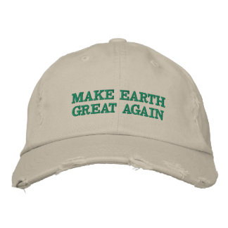 Make Earth Great (and green!) again Embroidered Hat