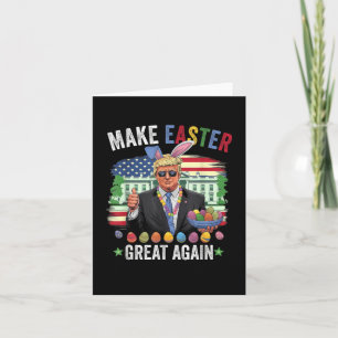 Make Easter Great Again American Flag Usa Easter T Card