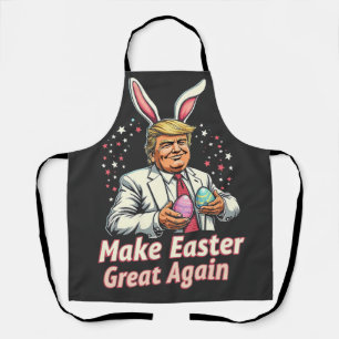 Make Easter great again Easter Trump Eggs  Apron