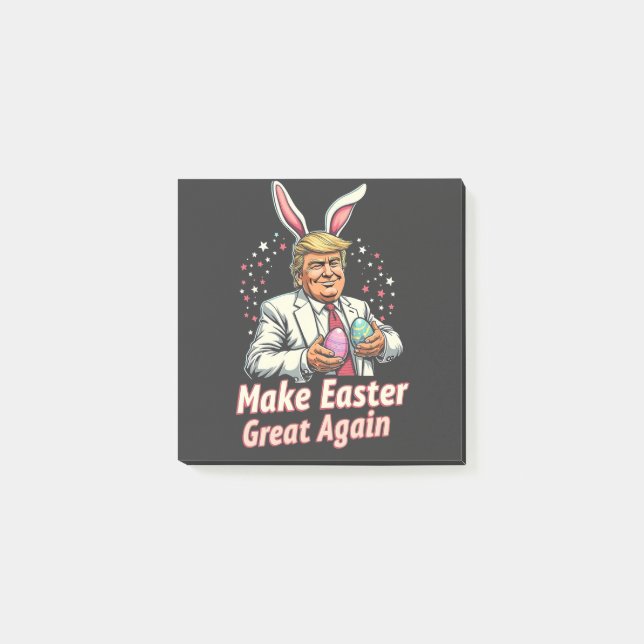Make Easter great again Easter Trump Eggs  Post-it Notes (Front)