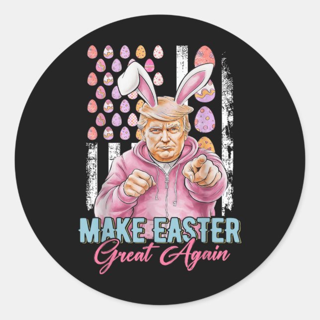 Make Easter Great Again Funny Trump Bunny American Classic Round Sticker (Front)