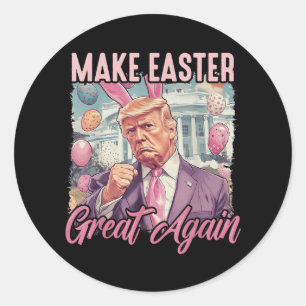Make Easter Great Again Funny Trump Bunny  Classic Round Sticker