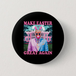 Make Easter Great Again Funny Trump Bunny Spring H 6 Cm Round Badge