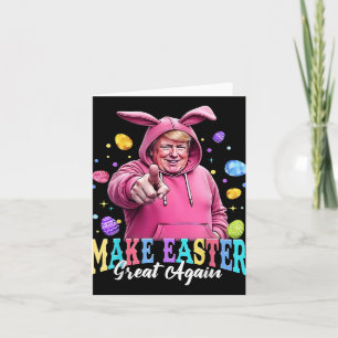 Make Easter Great Again Funny Trump Bunny Spring H Card