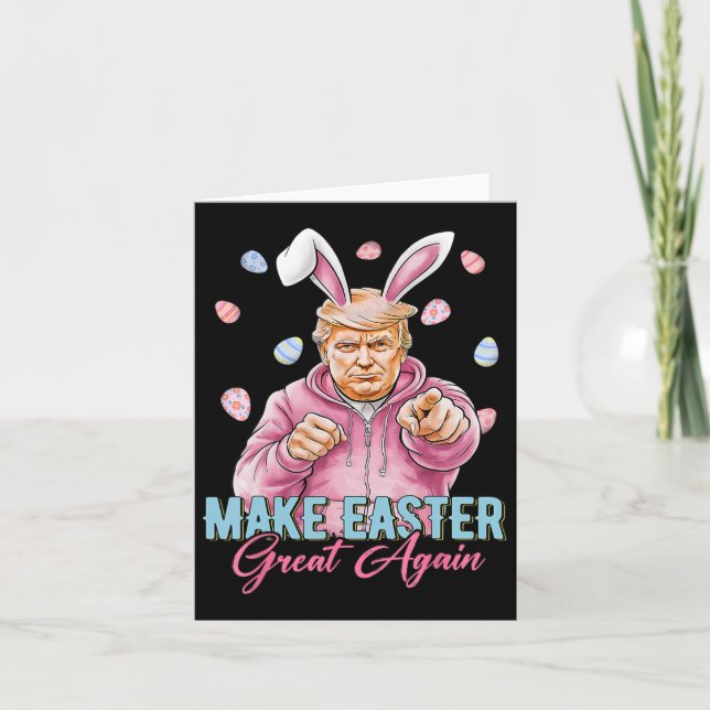 Make Easter Great Again Funny Trump Bunny Spring H Card (Front)