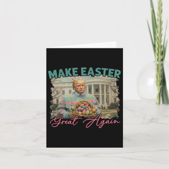 Make Easter Great Again Funny Trump Bunny Spring H Card (Front)
