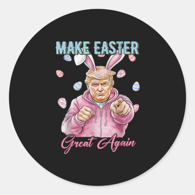 Make Easter Great Again Funny Trump Bunny Spring H Classic Round Sticker (Front)
