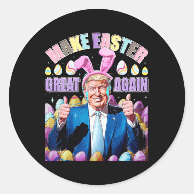 Make Easter Great Again Funny Trump Bunny Spring H Classic Round Sticker (Front)