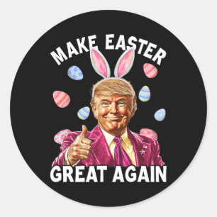 Make Easter Great Again Funny Trump Bunny Spring H Classic Round Sticker