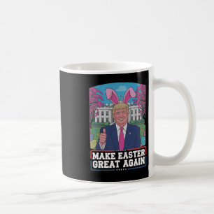 Make Easter Great Again Funny Trump Bunny Spring H Coffee Mug