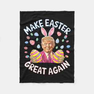 Make Easter Great Again Funny Trump Bunny Spring H Fleece Blanket