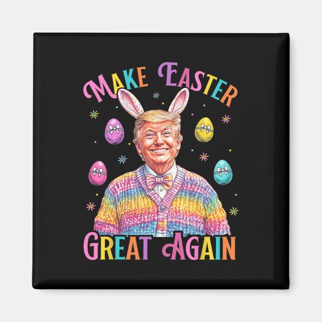 Make Easter Great Again Funny Trump Bunny Spring H Magnet (Front)