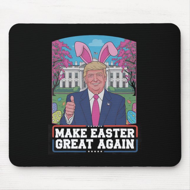 Make Easter Great Again Funny Trump Bunny Spring H Mouse Mat (Front)