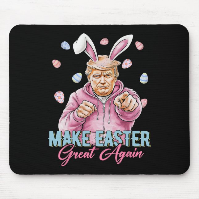 Make Easter Great Again Funny Trump Bunny Spring H Mouse Mat (Front)