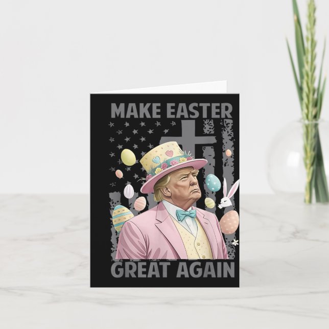 Make Easter Great Again Funny Trump President East Card (Front)