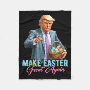 Make Easter Great Again Funny Trump Spring Hunt Eg Fleece Blanket