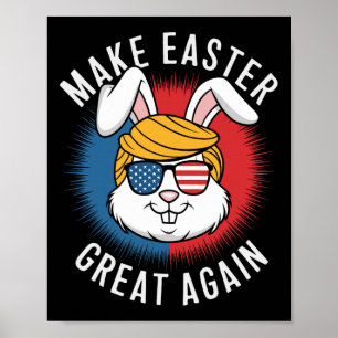 Make Easter Great Again Hunt Eggs Rabbit American Poster