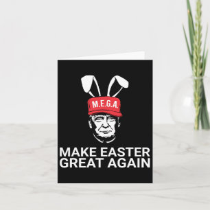 Make Easter Great Again Trump Card