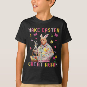 Make Easter Great Again Trump Funny Bunny _1 T-Shirt