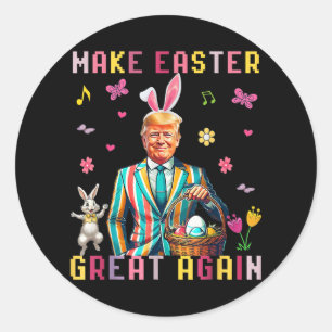 Make Easter Great Again Trump Funny Bunny  Classic Round Sticker