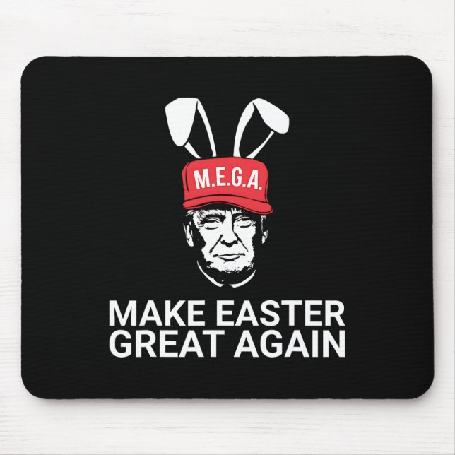 Make Easter Great Again Trump  Mouse Mat (Front)