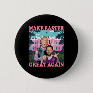 Make Easter Great Again Trump Vance Bunny Hunt 2 6 Cm Round Badge