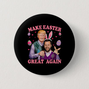 Make Easter Great Again Trump Vance Bunny Hunt 6 Cm Round Badge