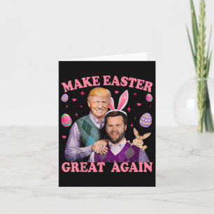 Make Easter Great Again Trump Vance Bunny Hunt Card