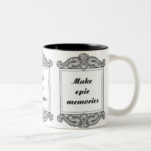 Make epic memories - Positive Quote´s Two-Tone Coffee Mug