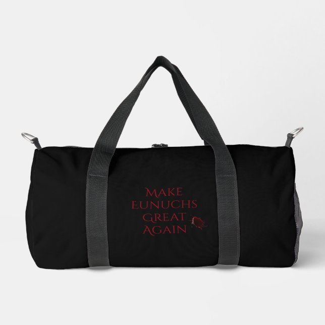 Make Eunuchs Great Again Duffle Bag (Front)