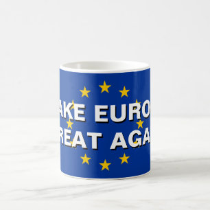 MAKE EUROPE GREAT AGAIN EU flag coffee mug