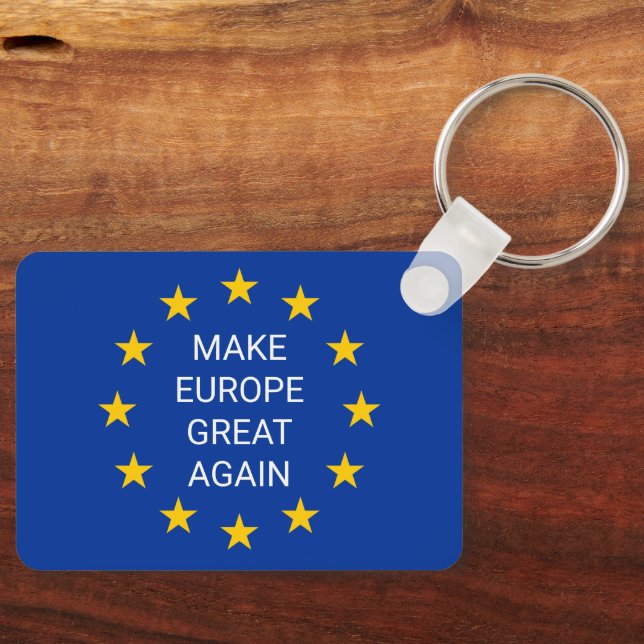 Make Europe Great Again EU flag keychain gift (Front)