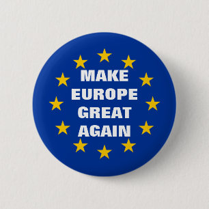 Make Europe Great Again Euro flag pinback buttons