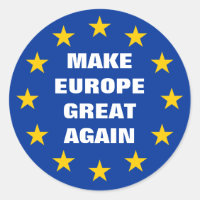 Make Europe Great Again Euro round stickers