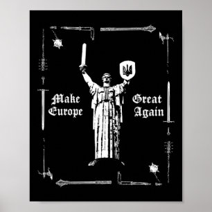 Make Europe Great Again Ukraine Mother Land Statue Poster