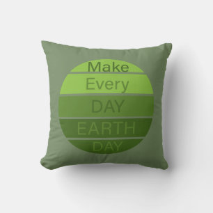 Make every day earth day cushion