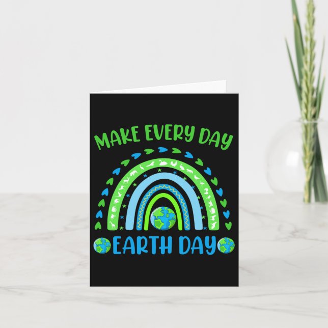 Make Every Day Earth Day Cute Planet Save Environm Card (Front)